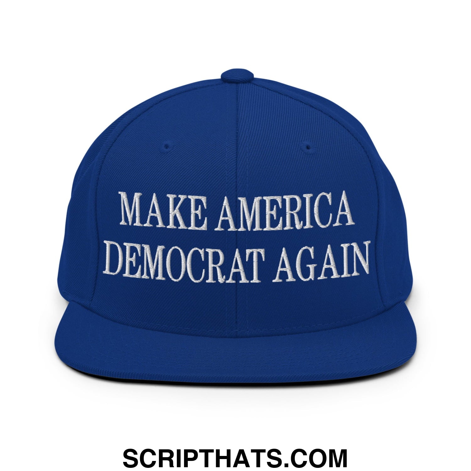 Royal blue snapback hat with white embroidered make America Democrat again text and flat bill brim