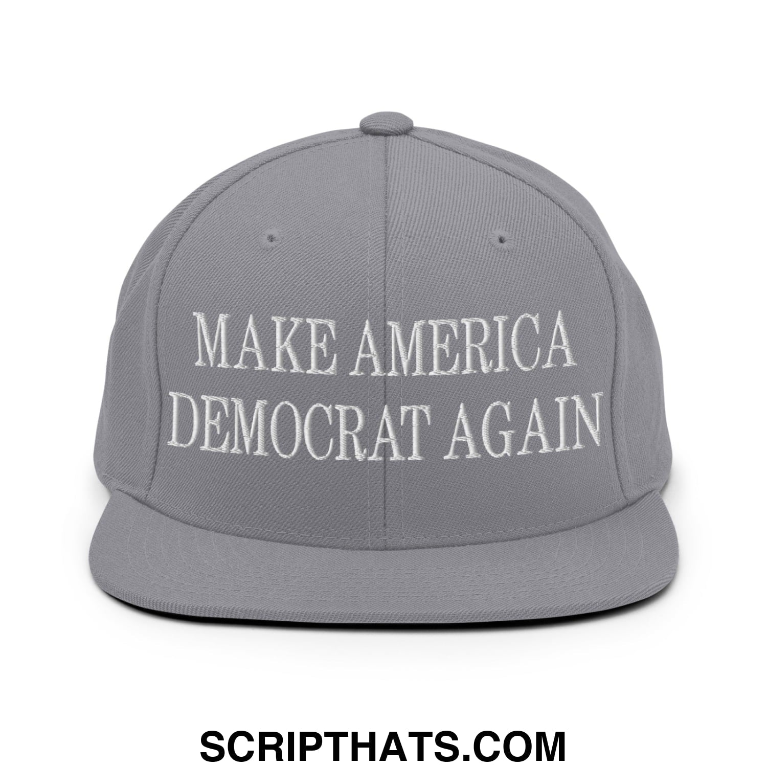 Gray snapback hat with white embroidered make America Democrat again text and flat bill brim design