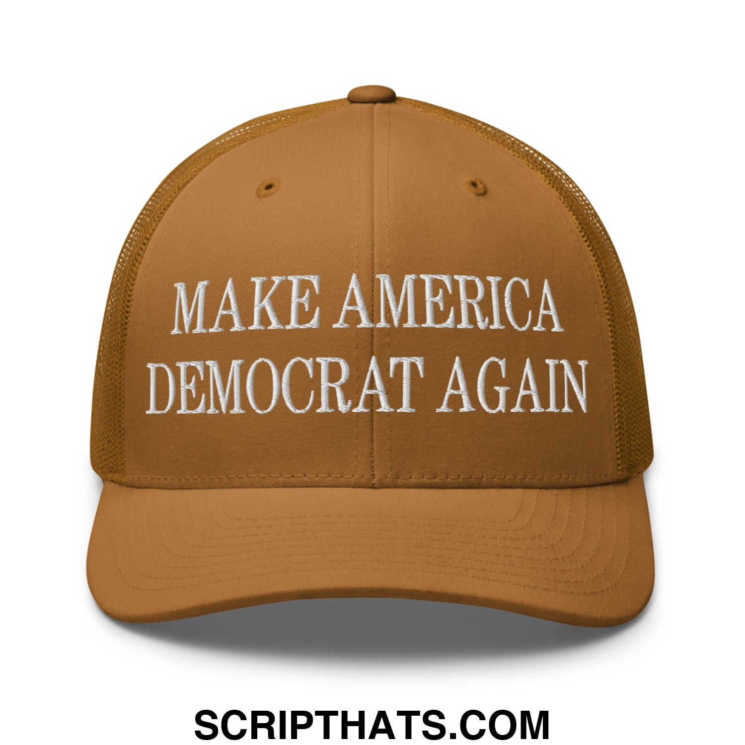 Tan mesh trucker hat with white embroidered text make america democrat again on the front panel