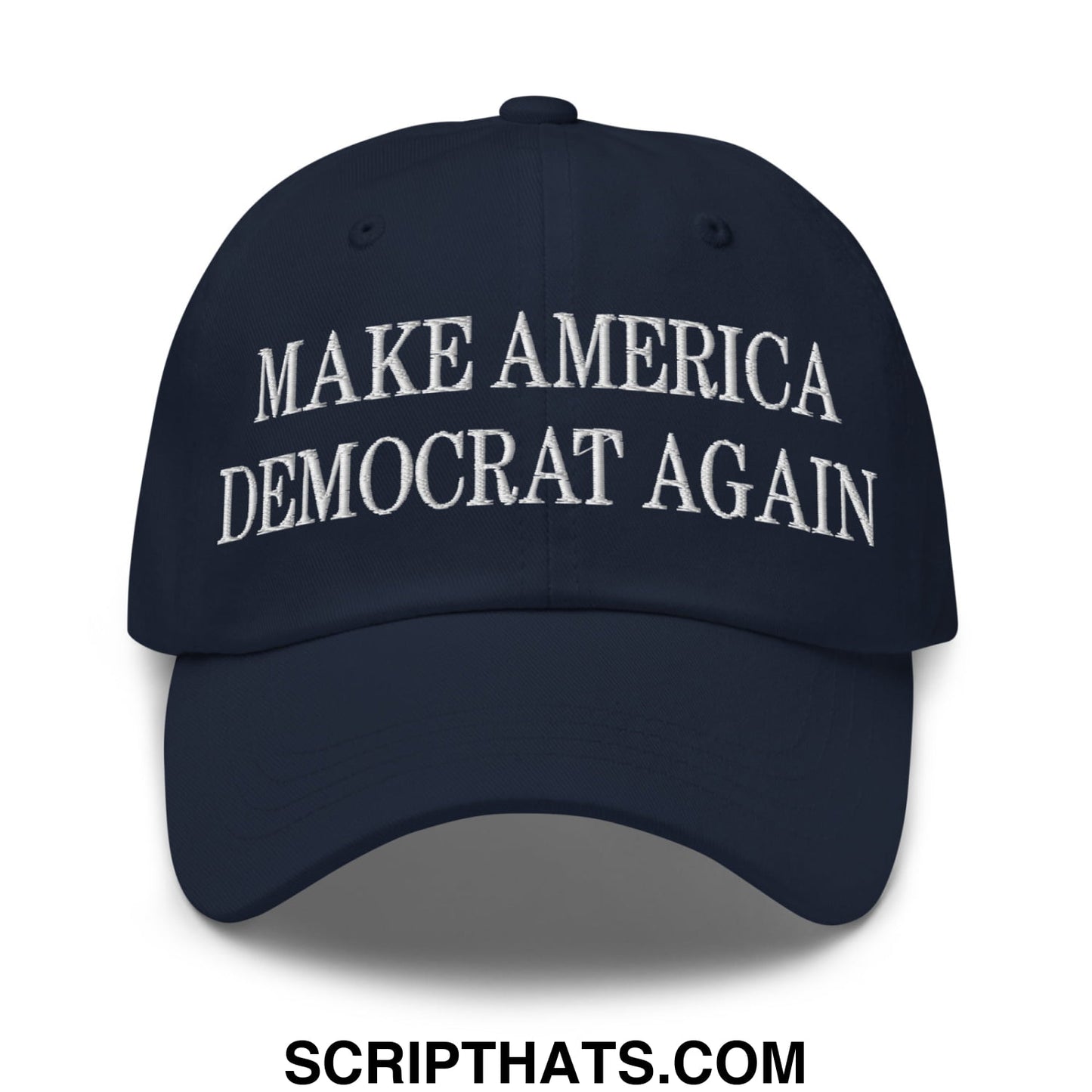 Navy blue unstructured dad hat with white embroidered text make america democrat again for casual wear