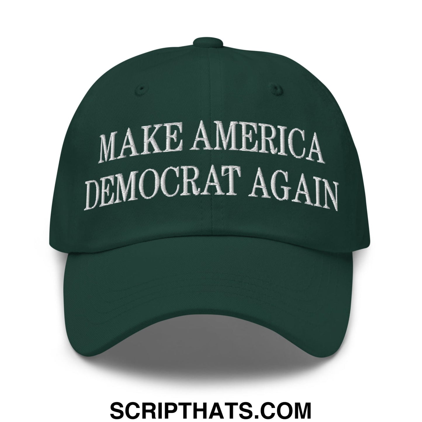 Dark green unstructured dad hat with white embroidered make america democrat again text for casual wear