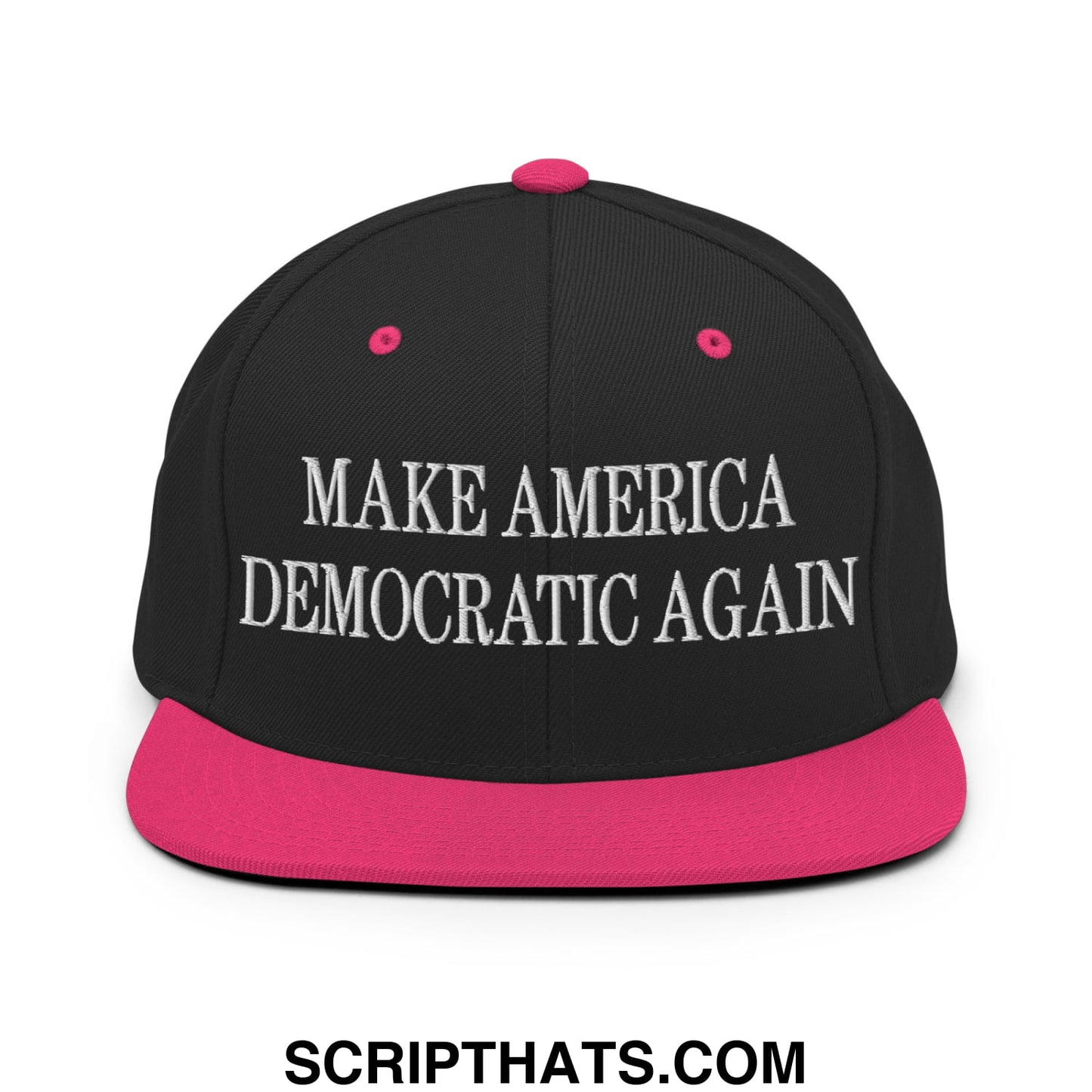 Make America Democratic Again Embroidered Flat Bill Brim Snapback Hat Black Neon Pink