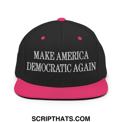 Make America Democratic Again Embroidered Flat Bill Brim Snapback Hat Black Neon Pink