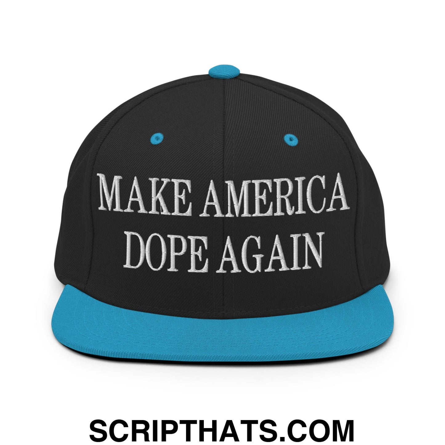 Black snapback hat with teal brim and button featuring white embroidered make america dope again text