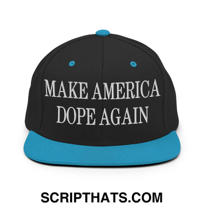 Black snapback hat with teal brim and button featuring white embroidered make america dope again text