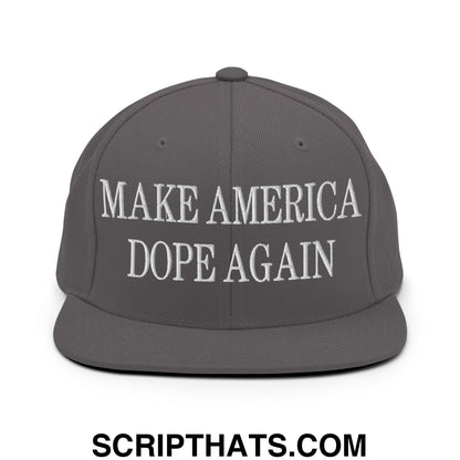 Gray snapback cap with white embroidered make america dope again text and flat bill brim for casual wear