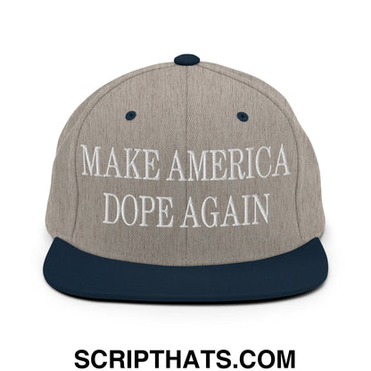 A gray and navy blue snapback hat with white embroidered make america dope again text and flat bill brim