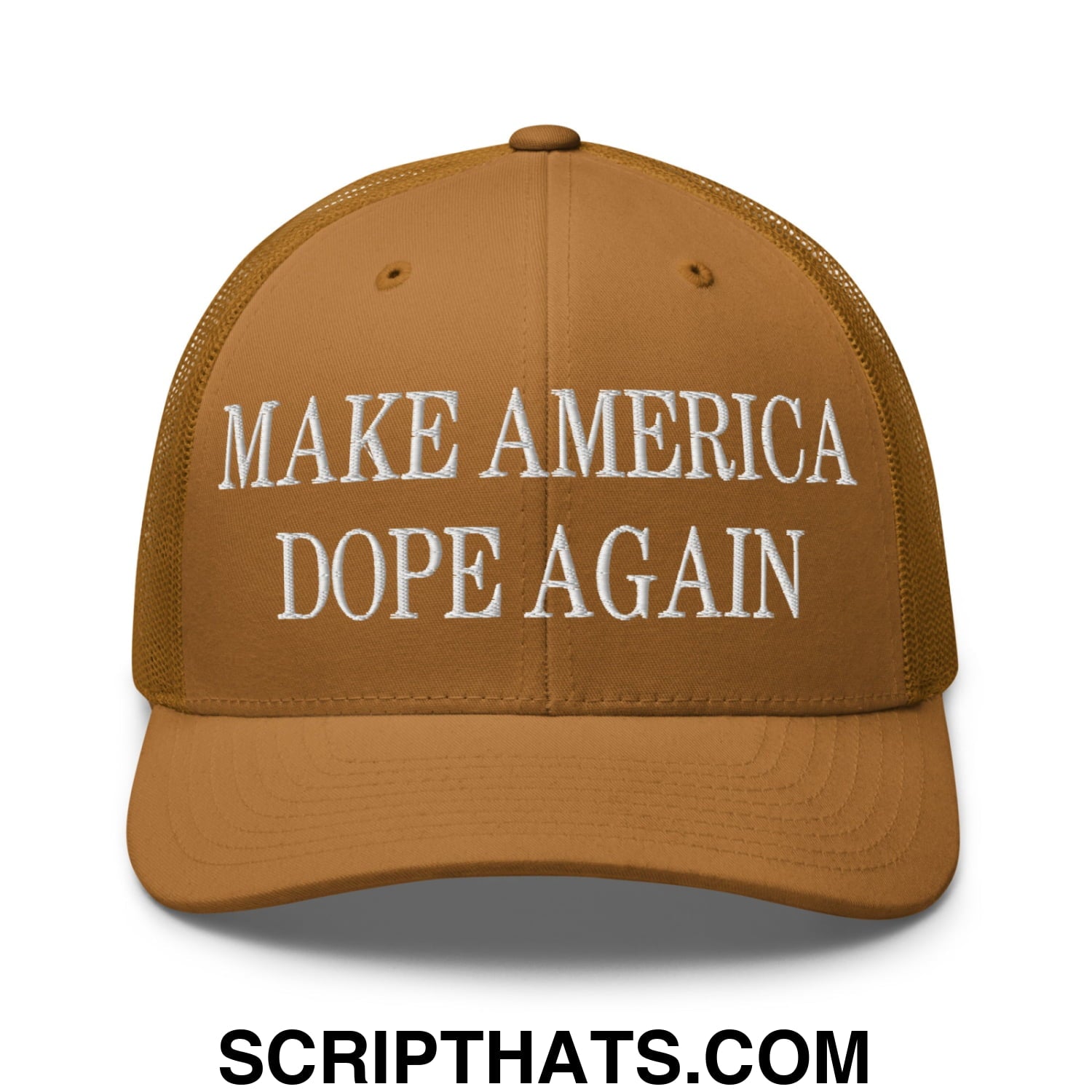 Tan mesh trucker hat with white embroidered make america dope again text on front panel