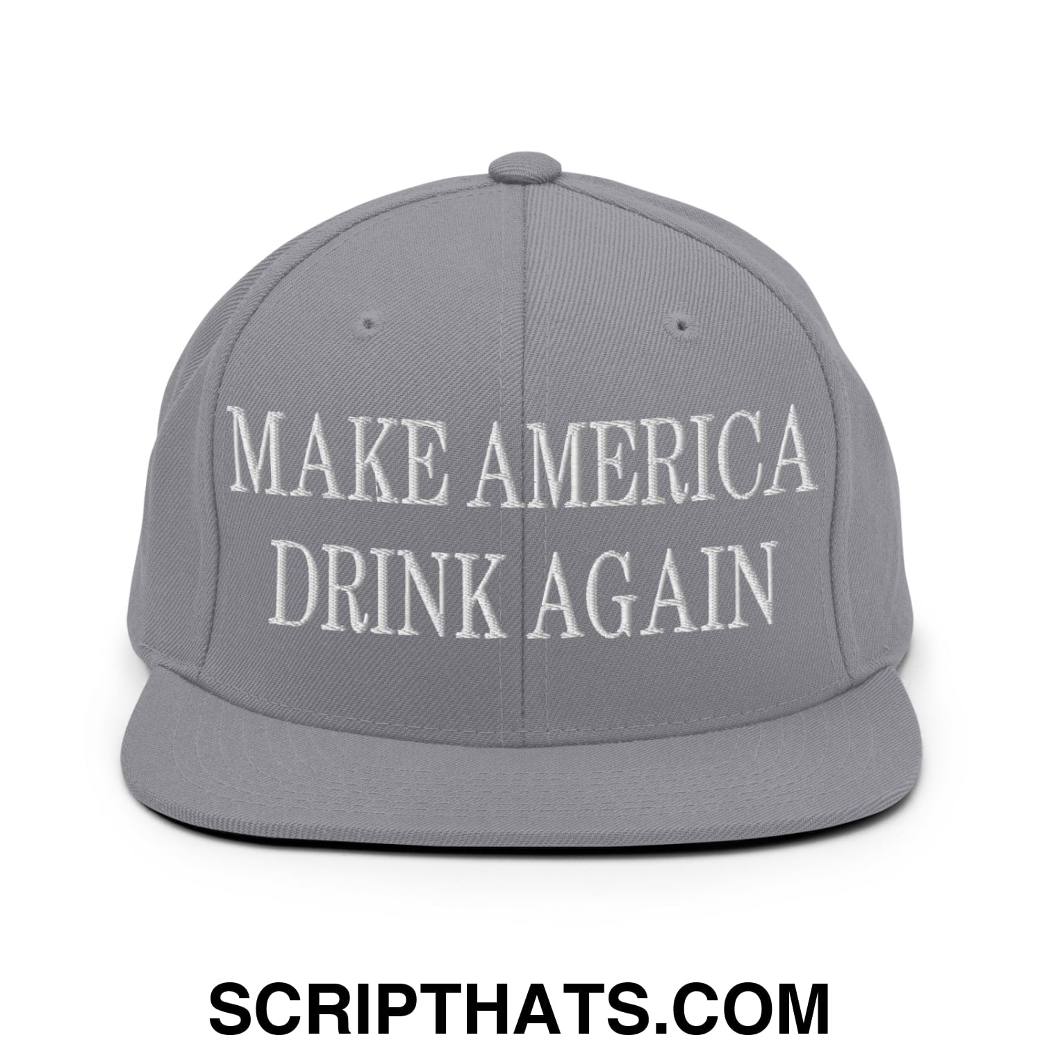 Gray snapback hat with white embroidered make america drink again text flat bill brim design