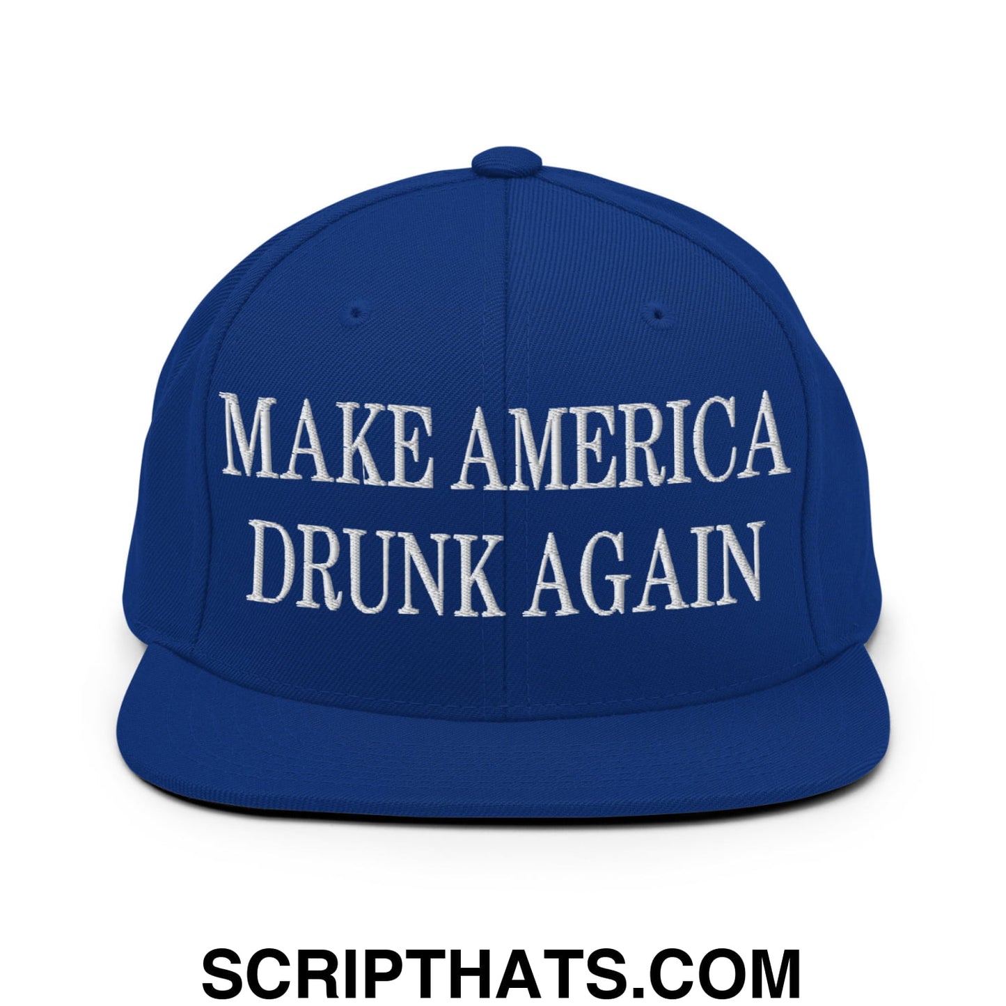 Royal blue snapback cap with white embroidered make america drunk again text and flat bill brim design