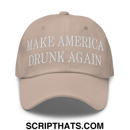 Beige unstructured dad hat with white embroidered make america drunk again text in a casual baseball cap style