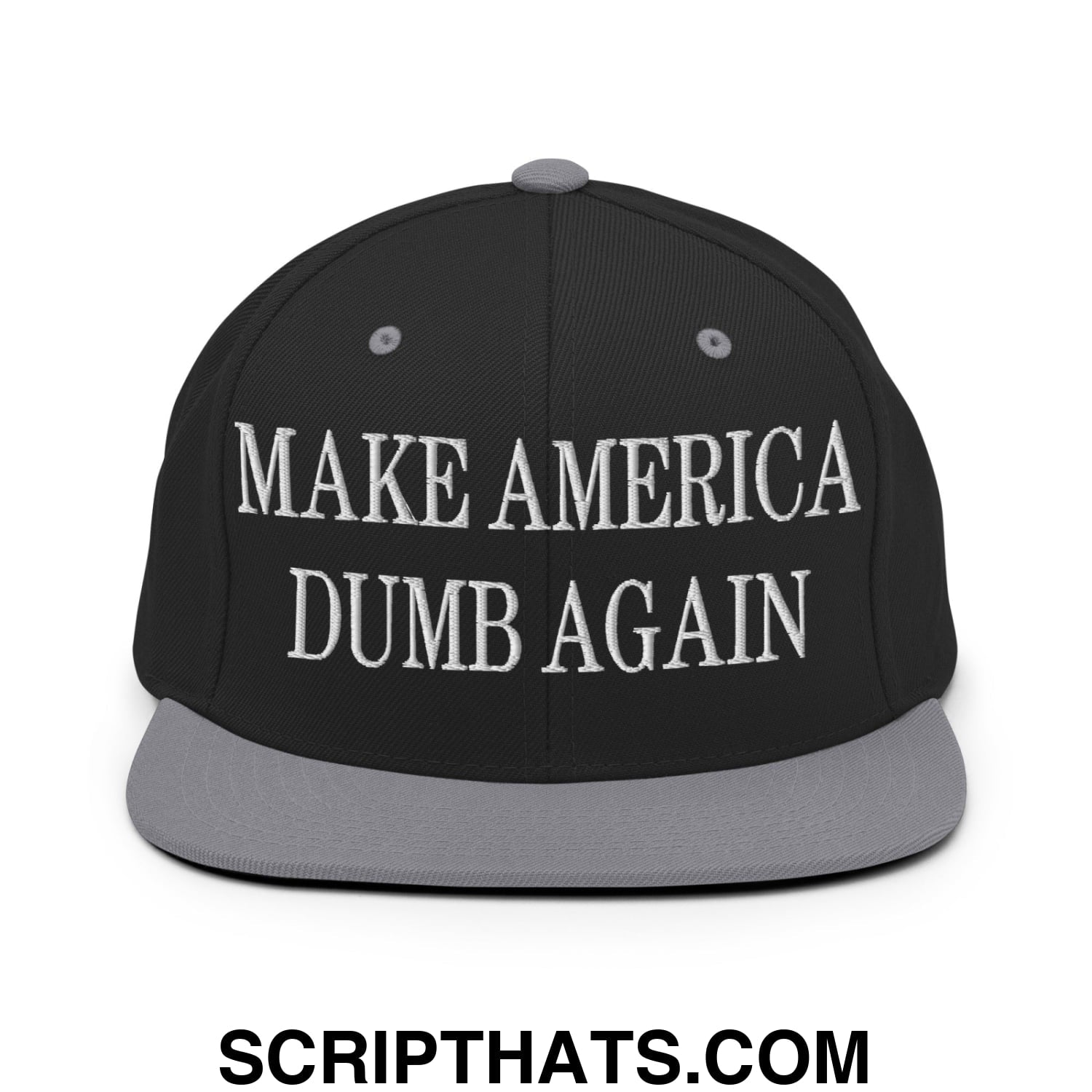 Make America Dumb Again Embroidered Flat Bill Brim Snapback Hat Black Silver
