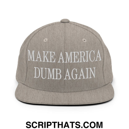 Make America Dumb Again Embroidered Flat Bill Brim Snapback Hat Heather Grey