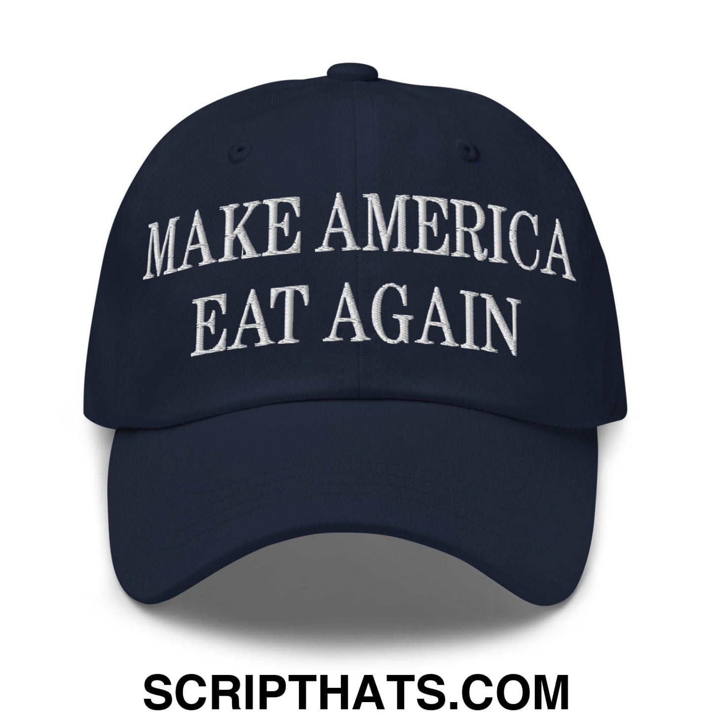 Make America Eat Again Embroidered Dad Hat Navy