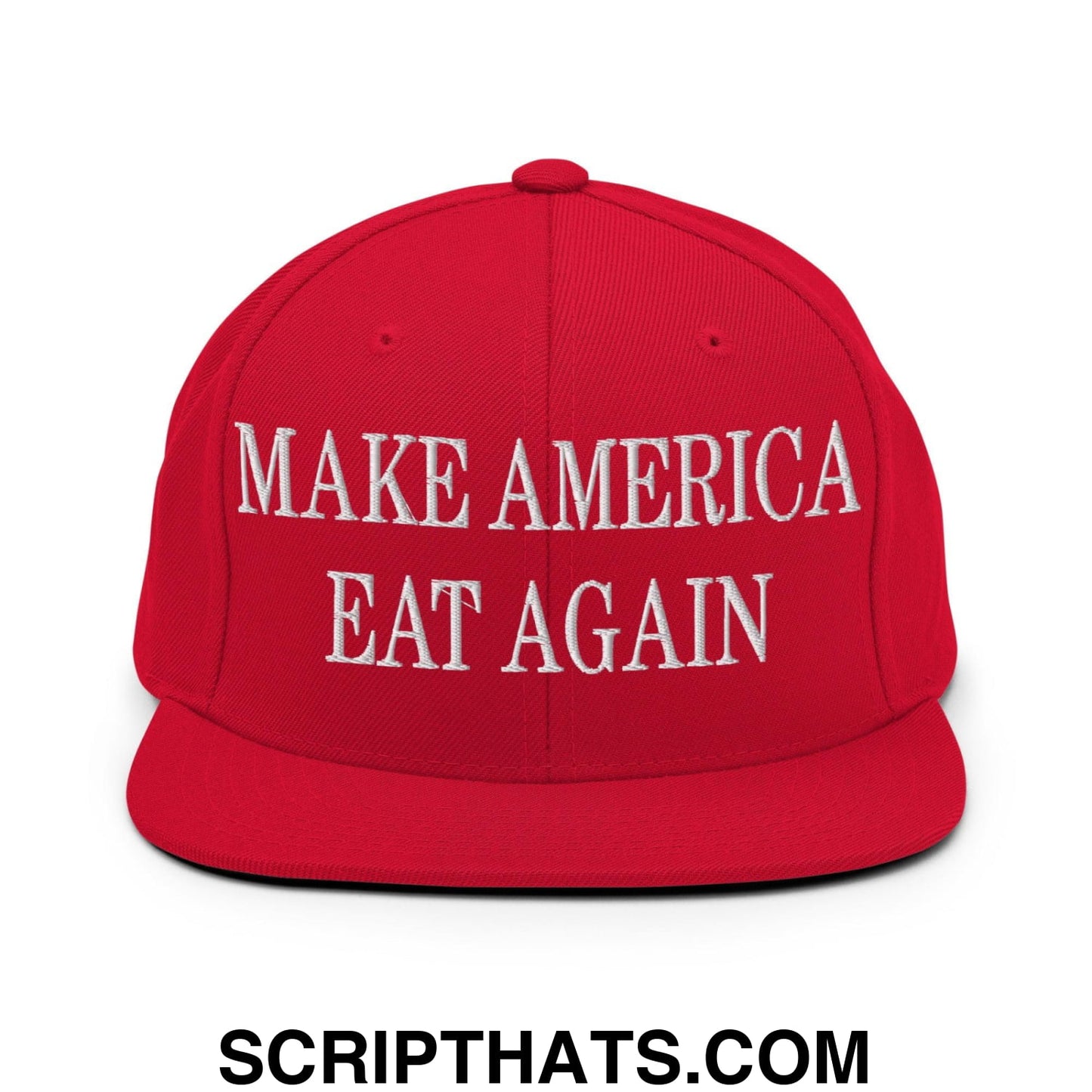 Make America Eat Again Embroidered Flat Bill Brim Snapback Hat Red