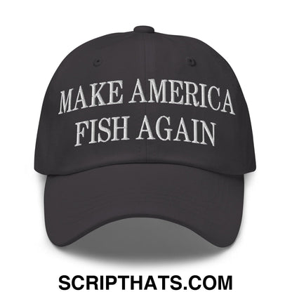 Make America Fish Again Embroidered Dad Hat Dark Grey