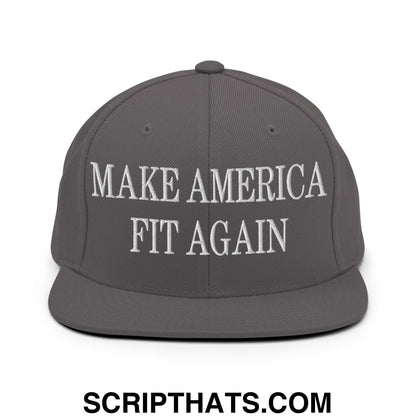 Gray flat bill brim snapback hat with white embroidered text reading make America fit again for casual wear