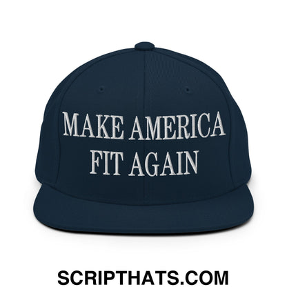 Navy blue snapback hat with white embroidered make America fit again text and flat bill brim design