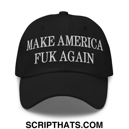 Black unstructured dad hat with white embroidered make america fuk again text in classic script font