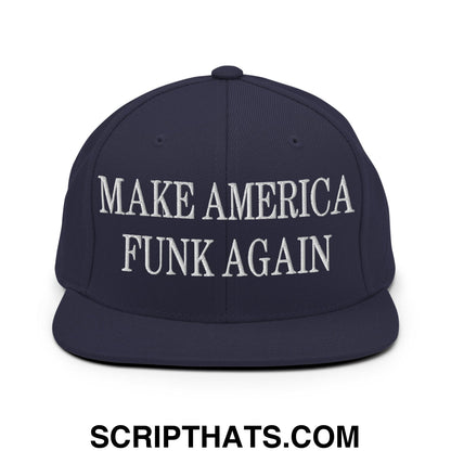Navy blue snapback hat with white embroidered text make america funk again flat bill brim design