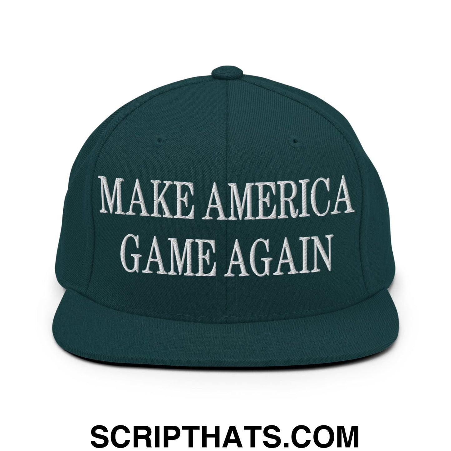 Dark green snapback cap with white embroidered make america game again text flat bill brim design