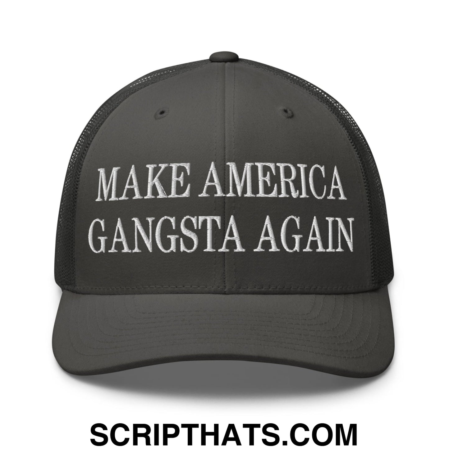 Black mesh trucker hat with white embroidered make america gangsta again text on the front panel