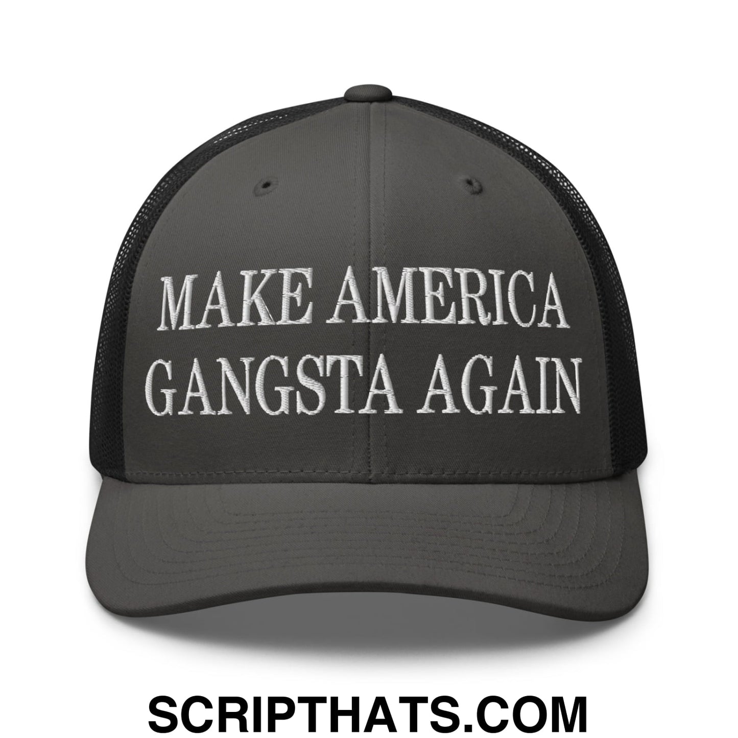 Dark gray mesh trucker hat with white embroidered make america gangsta again text on front panel