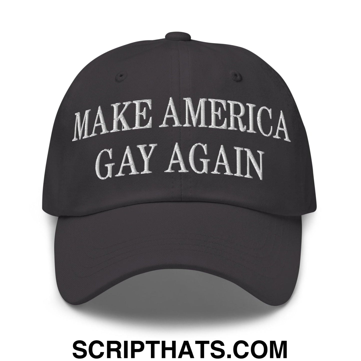 Make America Gay Again Embroidered Dad Hat Dark Grey