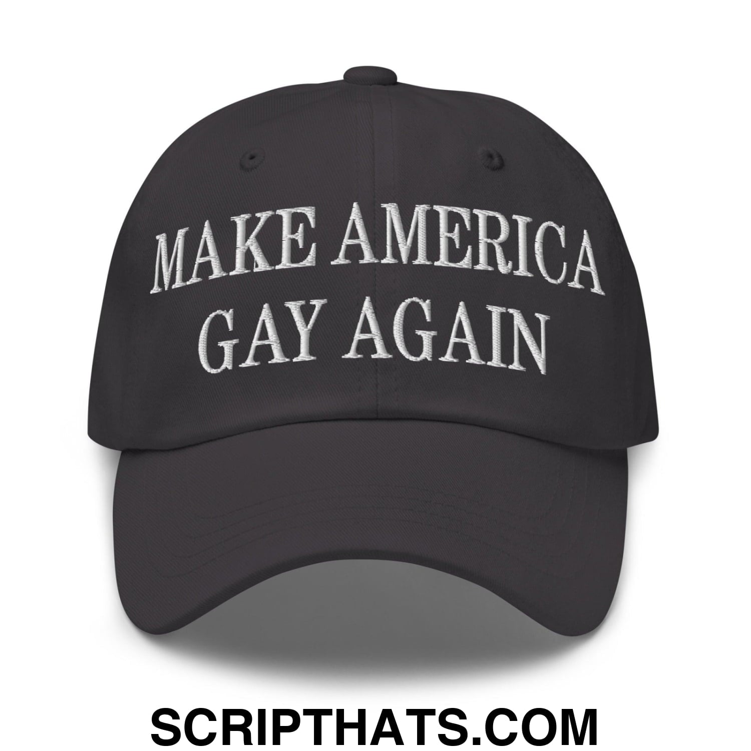 Make America Gay Again Embroidered Dad Hat Dark Grey