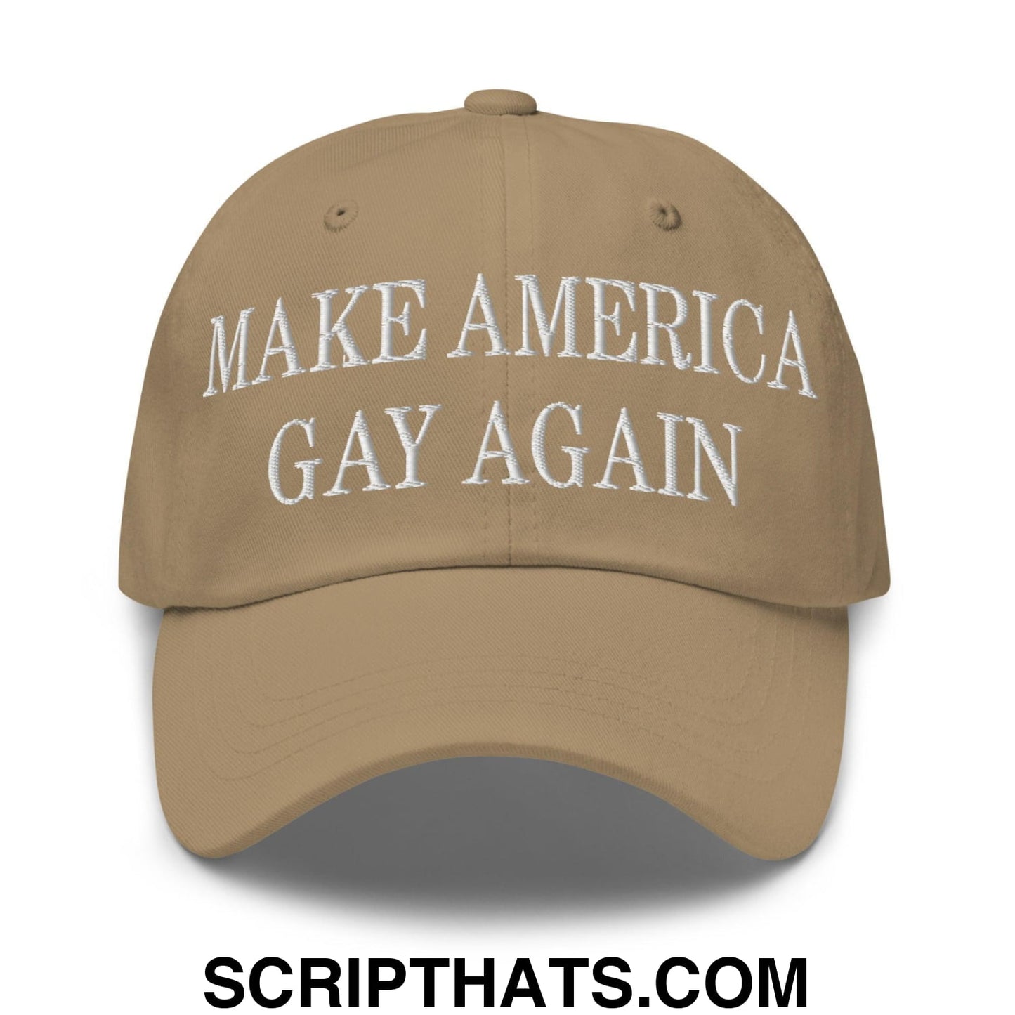 Make America Gay Again Embroidered Dad Hat Khaki