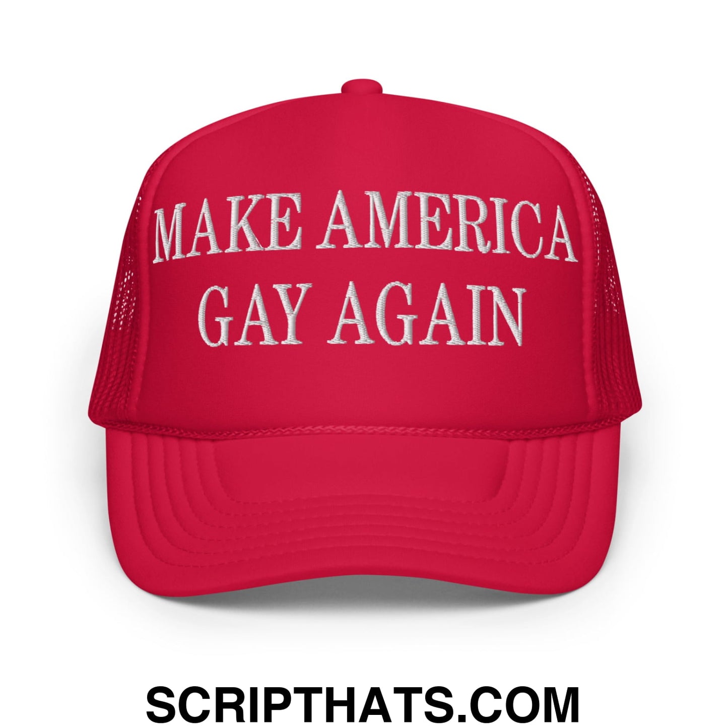 Make America Gay Again MAGA Embroidered Foam Trucker Hat Red