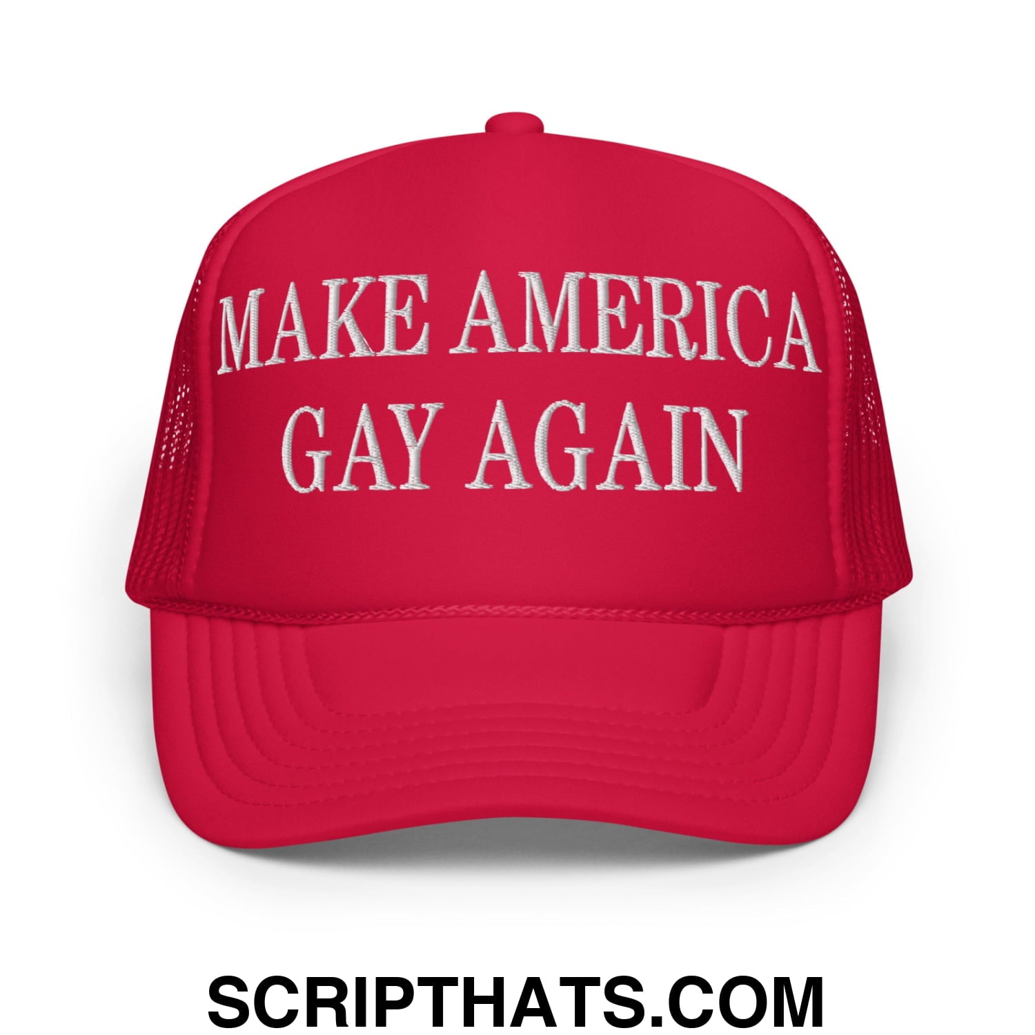 Make America Gay Again MAGA Embroidered Foam Trucker Hat Red