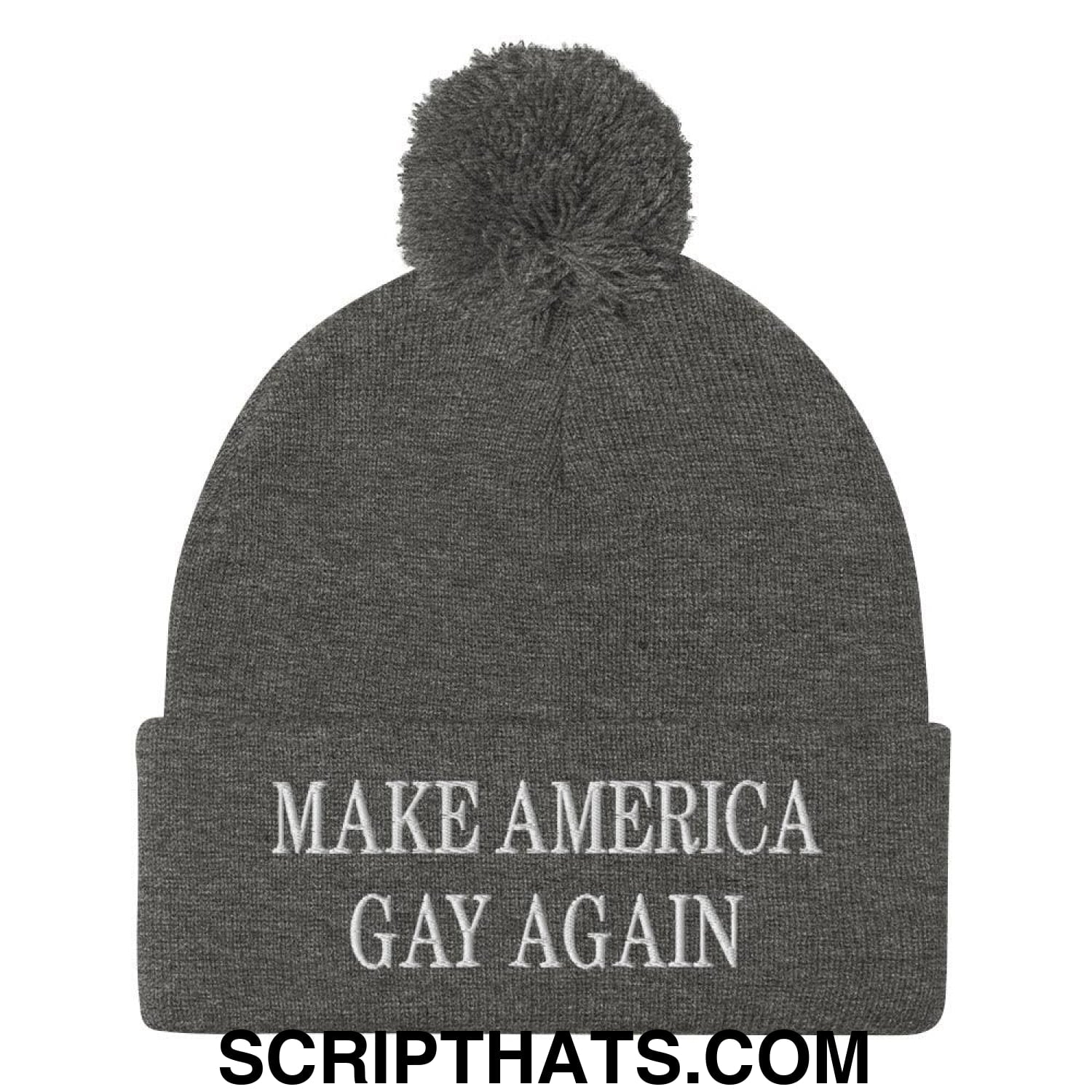 Make America Gay Again MAGA Embroidered Knit Pom Pom Beanie Dark Heather Grey