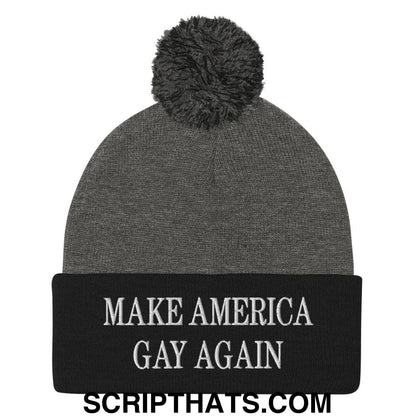 Make America Gay Again MAGA Embroidered Knit Pom Pom Beanie Dark Heather Grey Black