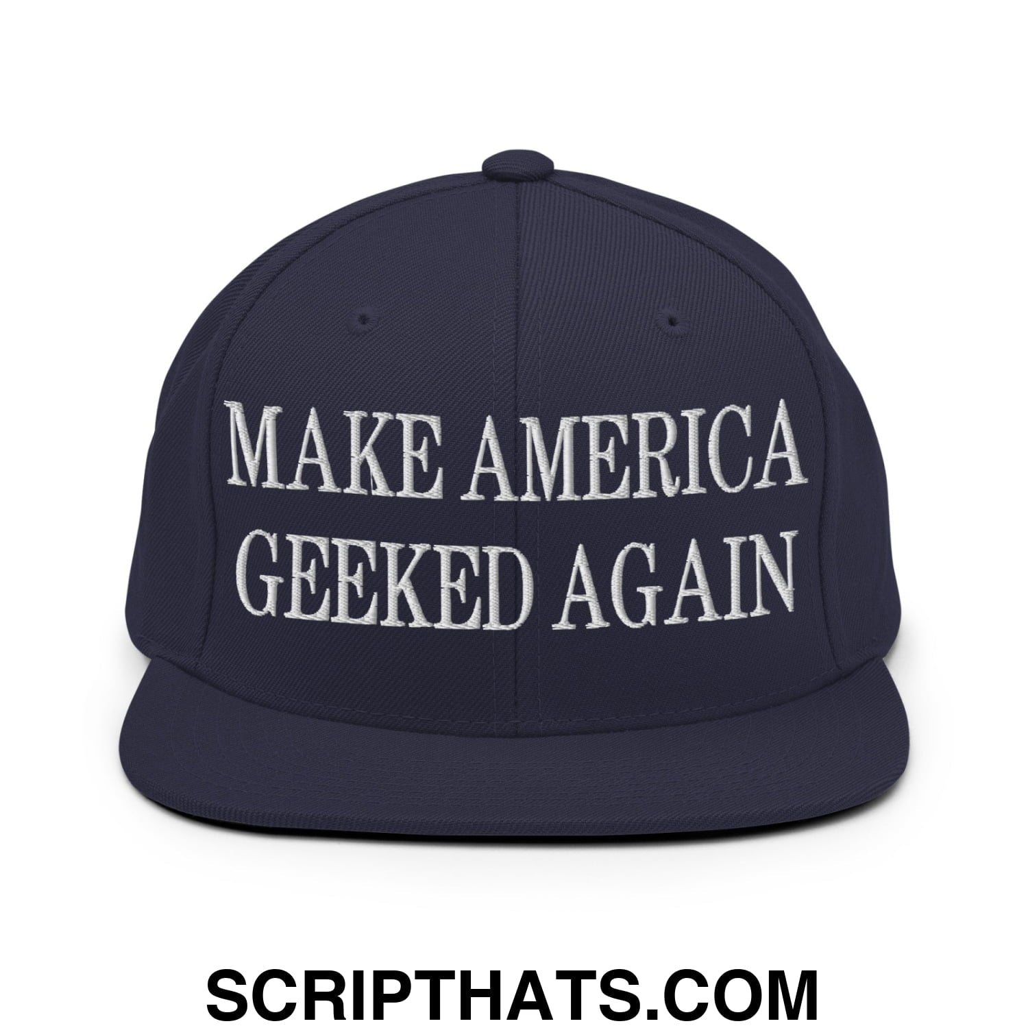 Navy blue snapback hat with white embroidered make america geeked again text and flat bill brim design