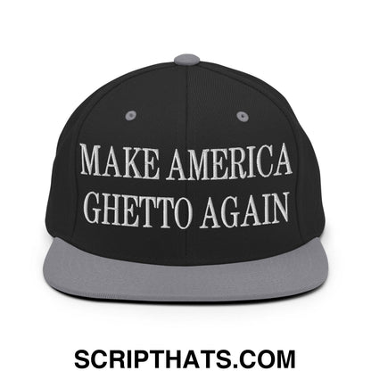 Make America Ghetto Again Embroidered Flat Bill Brim Snapback Hat Black Silver