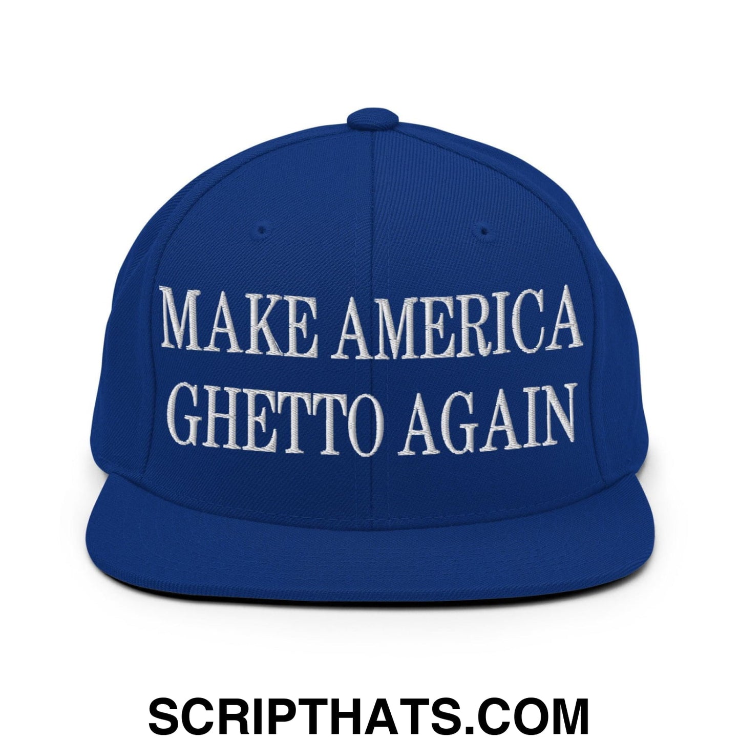 Make America Ghetto Again Embroidered Flat Bill Brim Snapback Hat Royal Blue