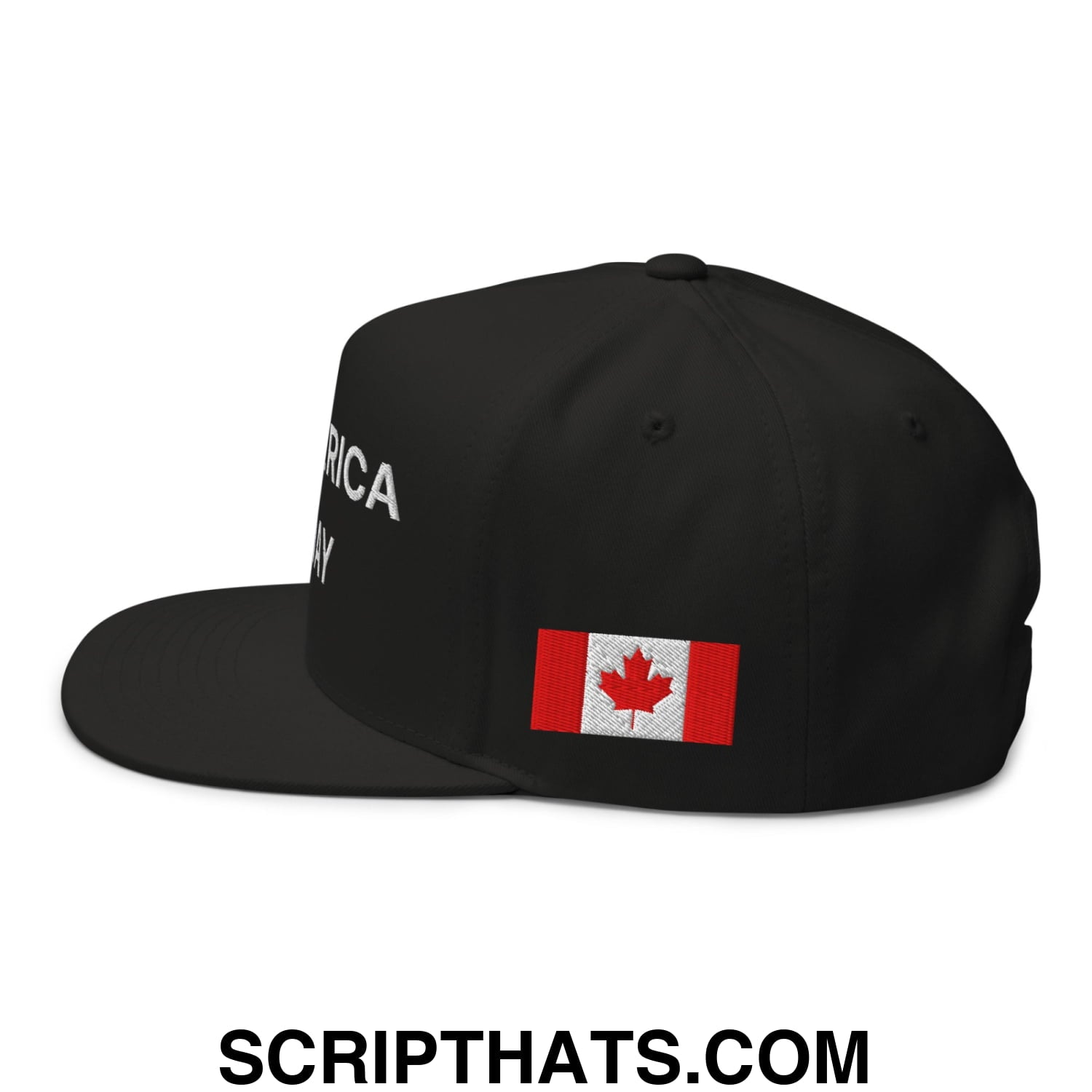 Make America Go Away Canada Flag Embroidered Flat Bill Brim 5 Panel Snapback Hat Black