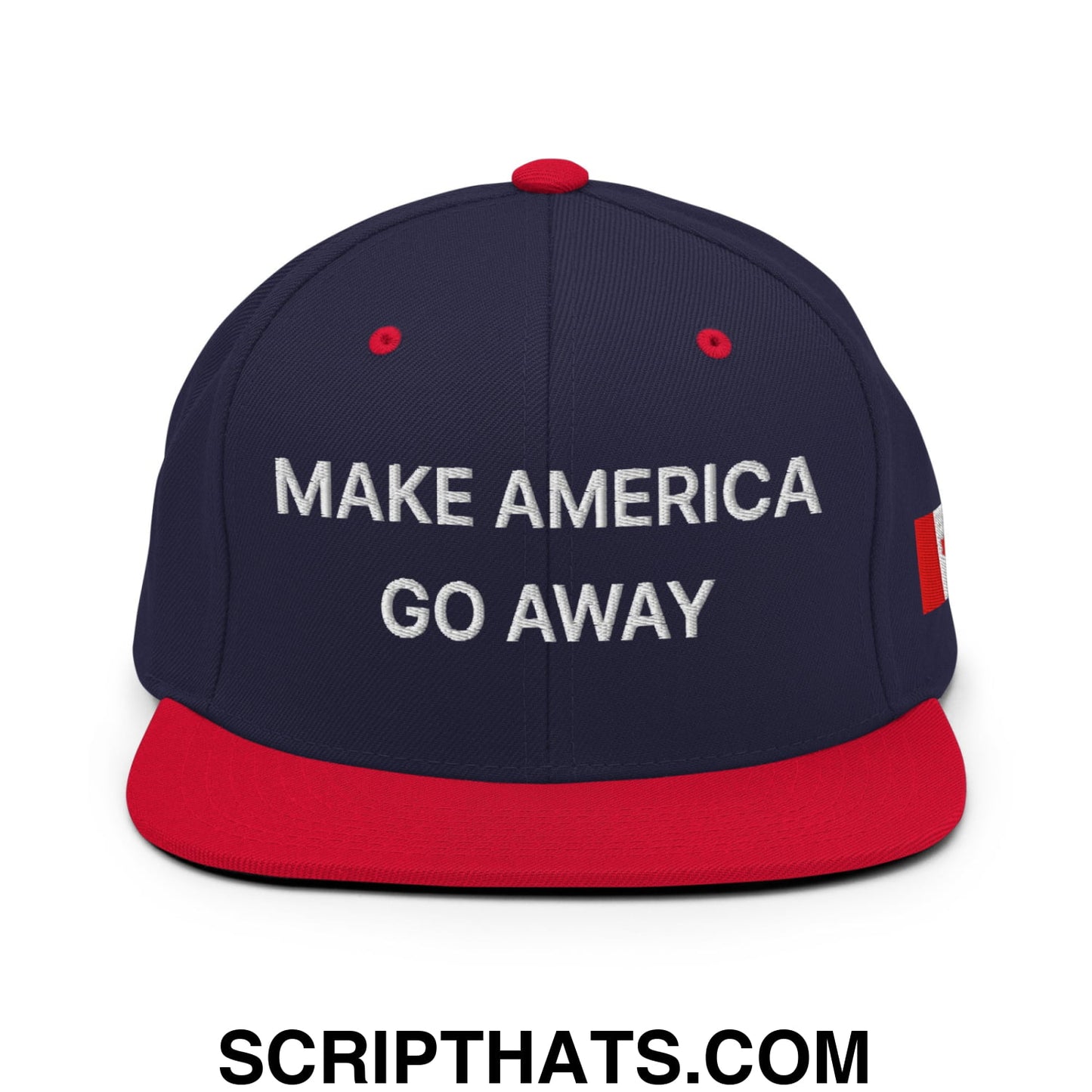 Make America Go Away Canada Flag Embroidered Flat Bill Brim Snapback Hat Navy Red