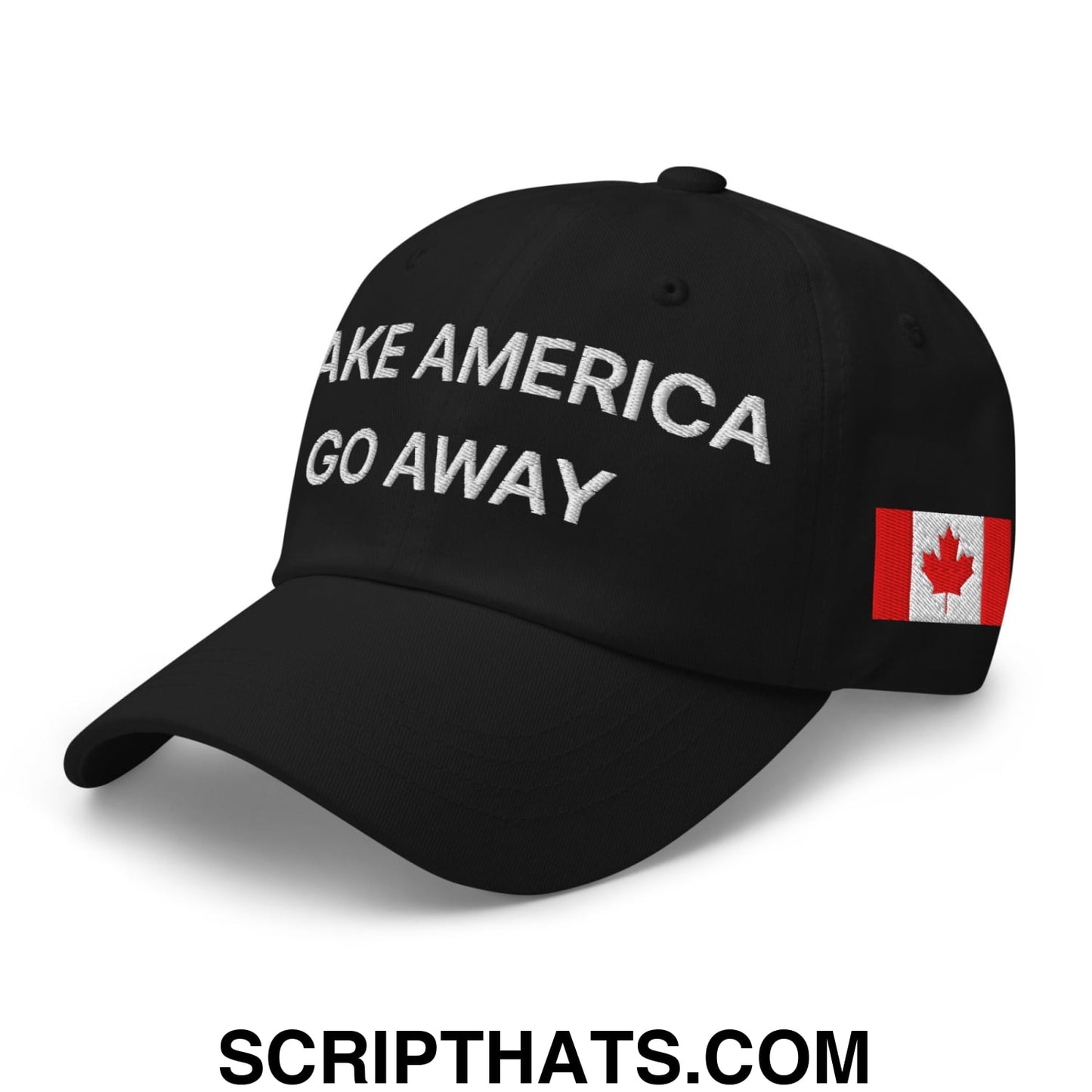 Make America Go Away Canada Flag Embroidered Unstructured Dad Hat Black