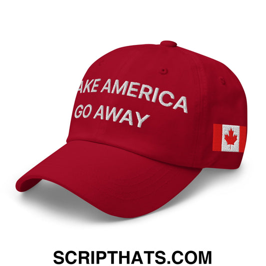 Make America Go Away Canada Flag Embroidered Unstructured Dad Hat Cranberry