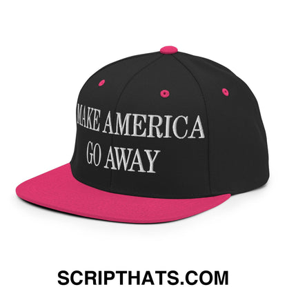 Make America Go Away Embroidered Flat Bill Brim Snapback Hat Black Neon Pink
