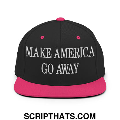 Make America Go Away Embroidered Flat Bill Brim Snapback Hat Black Neon Pink