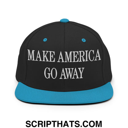 Make America Go Away Embroidered Flat Bill Brim Snapback Hat Black Teal