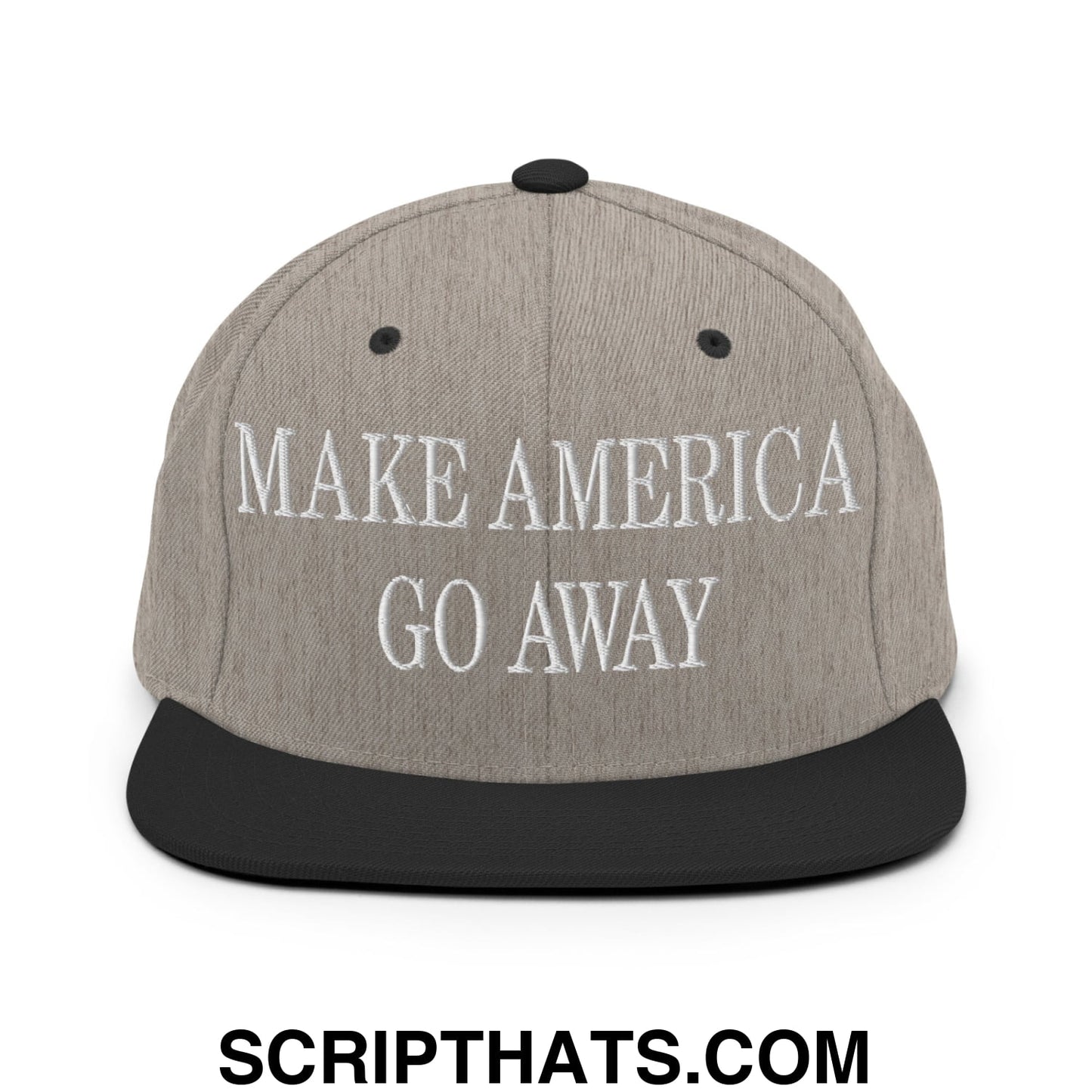 Make America Go Away Embroidered Flat Bill Brim Snapback Hat Heather Black