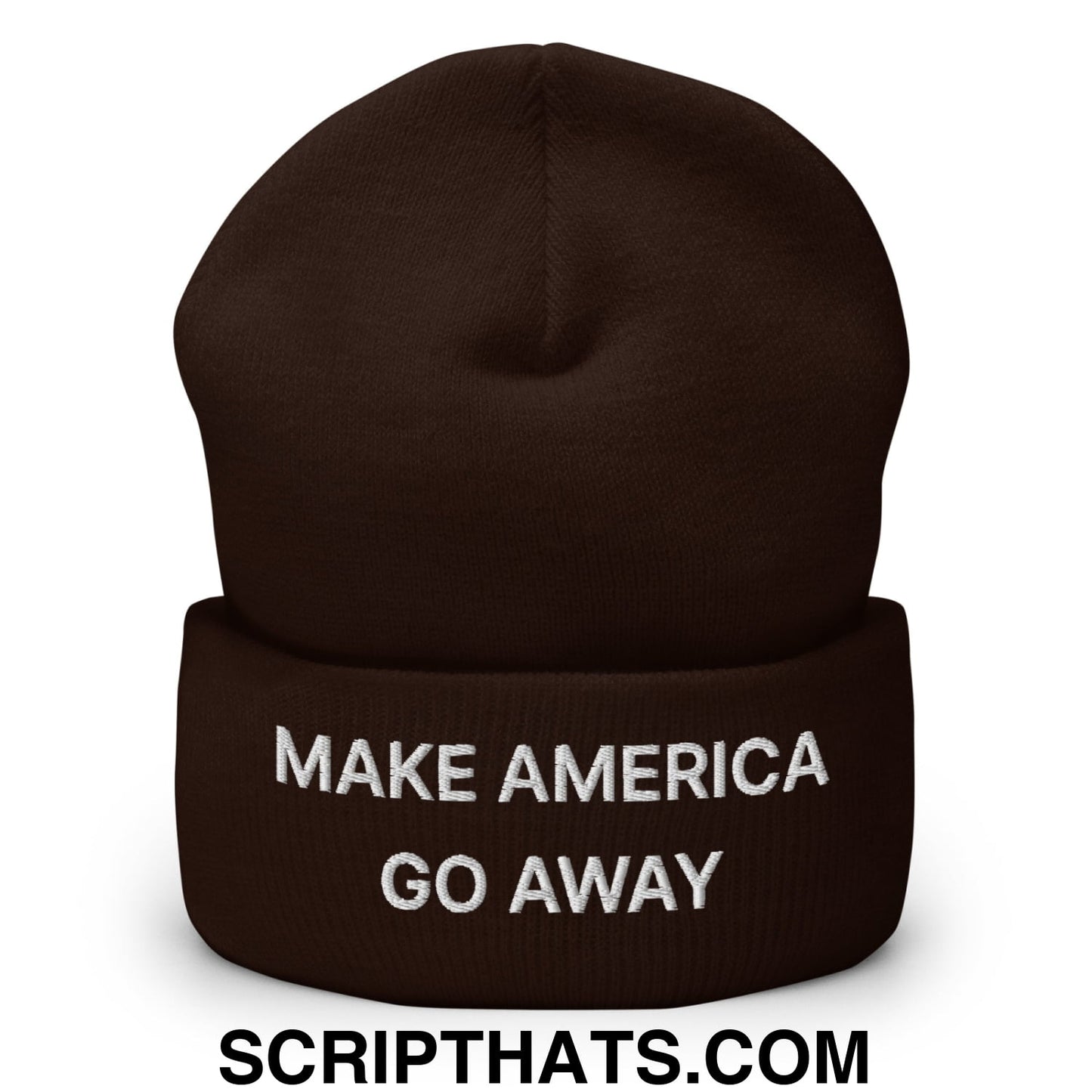 Make America Go Away Embroidered Knit Cuffed Beanie Brown