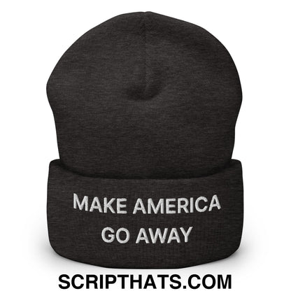 Make America Go Away Embroidered Knit Cuffed Beanie Dark Grey