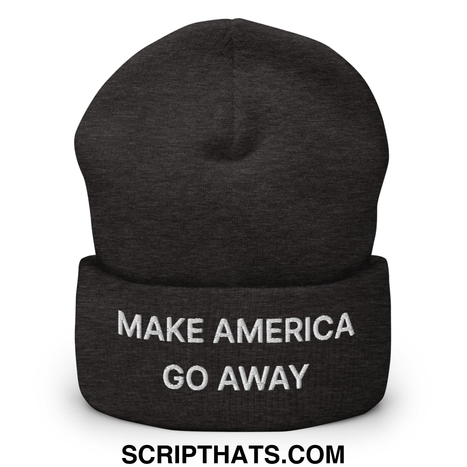 Make America Go Away Embroidered Knit Cuffed Beanie Dark Grey