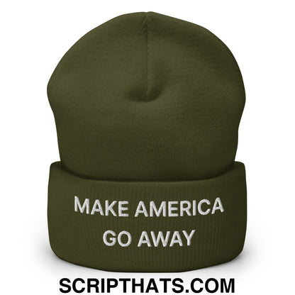 Make America Go Away Embroidered Knit Cuffed Beanie Olive