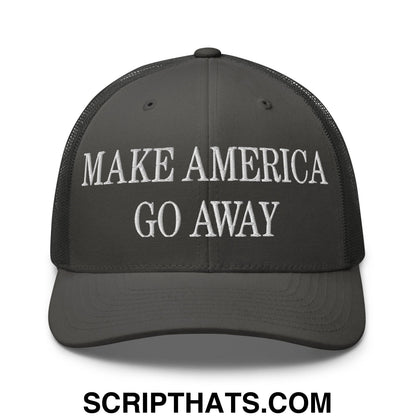 Make America Go Away Embroidered Mesh Trucker Hat Charcoal